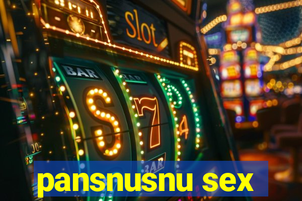 pansnusnu sex